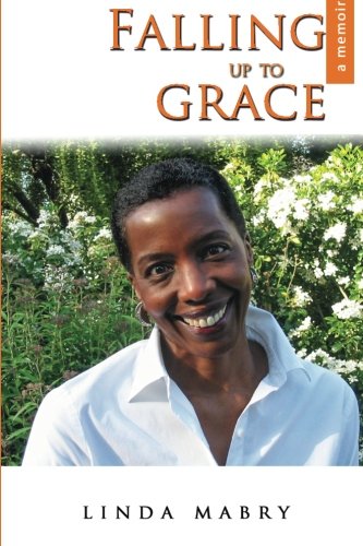 Falling Up to Grace Memories