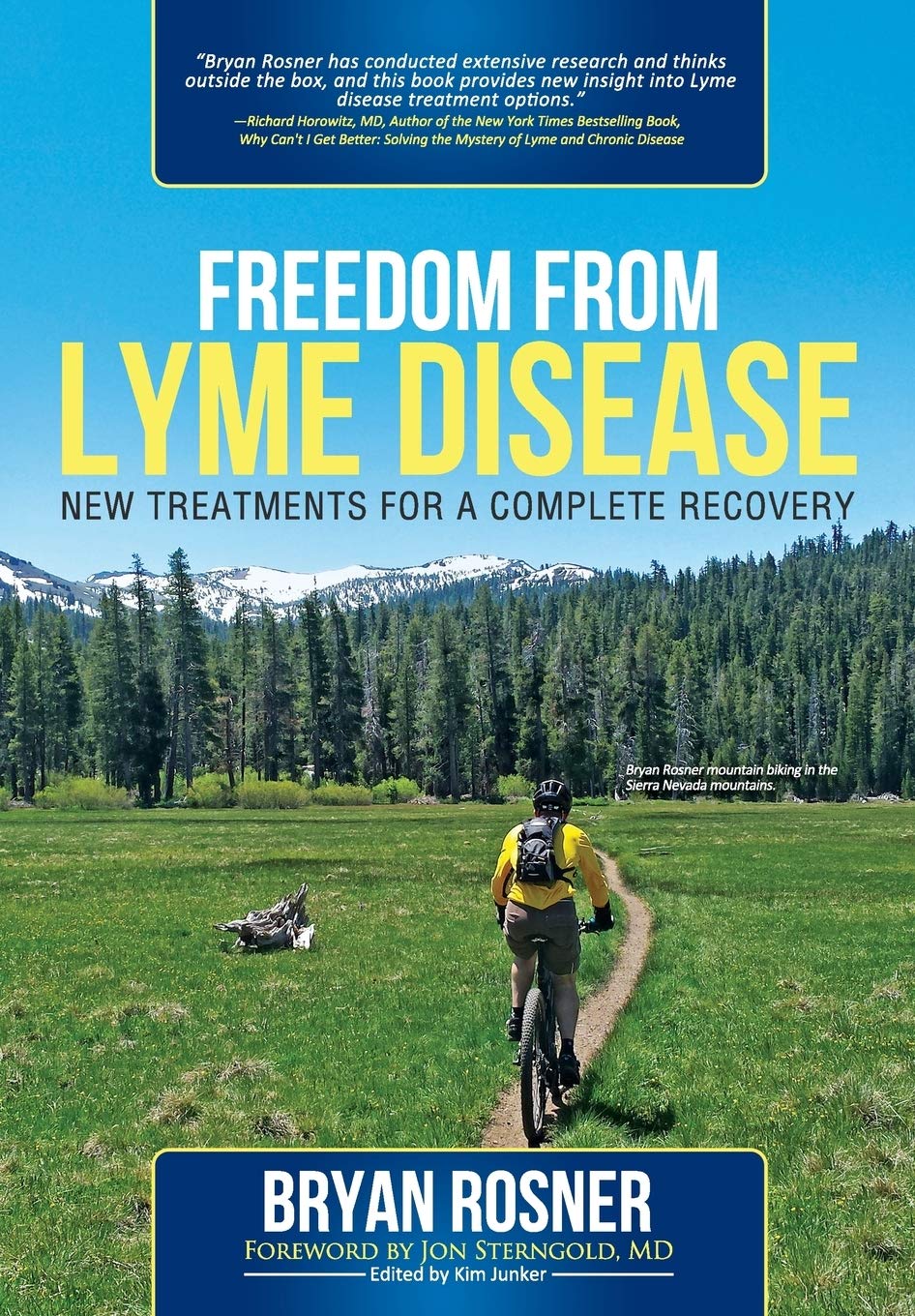 Freedom From Lyme Disease: New Treatments for a Complete Recovery Medicine