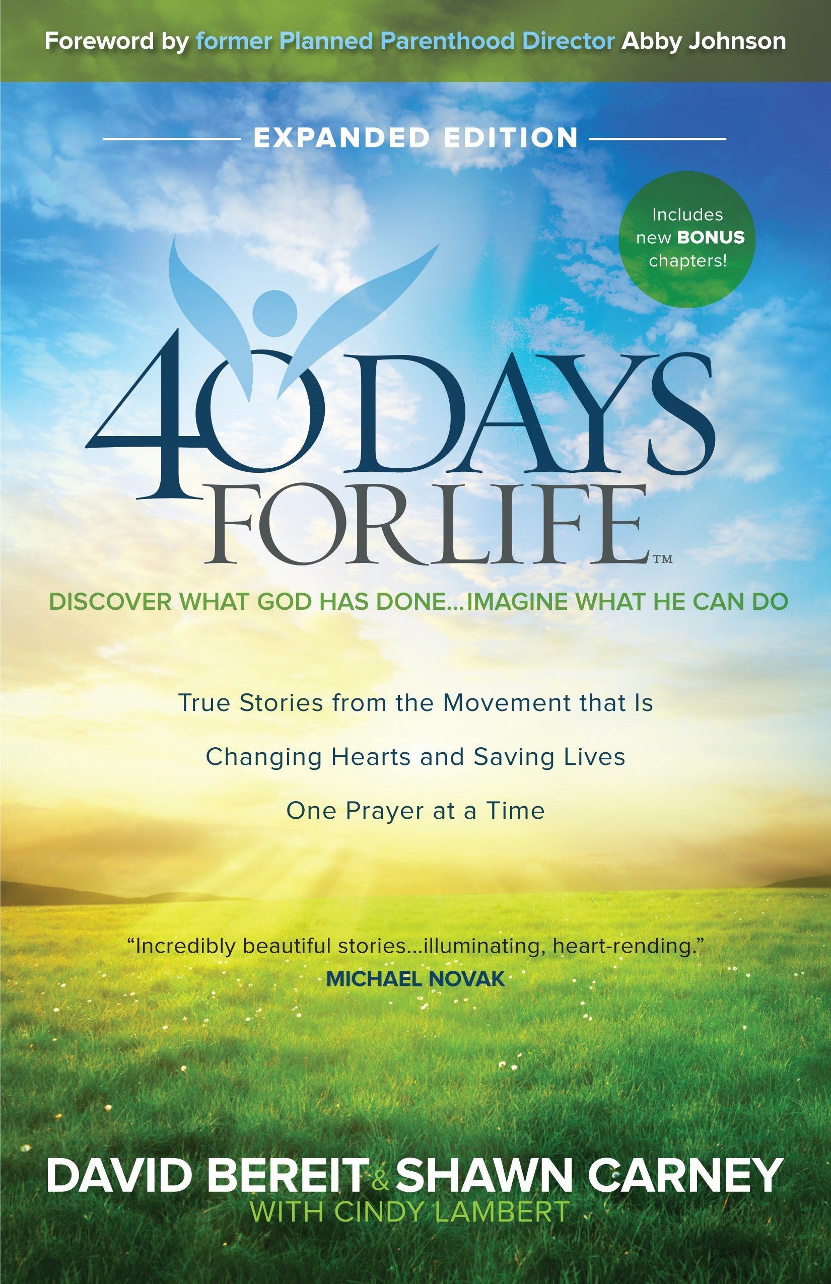 40 Days for Life - Discover What God Has Done...Imagine What He Can Do - Expanded Edition Books