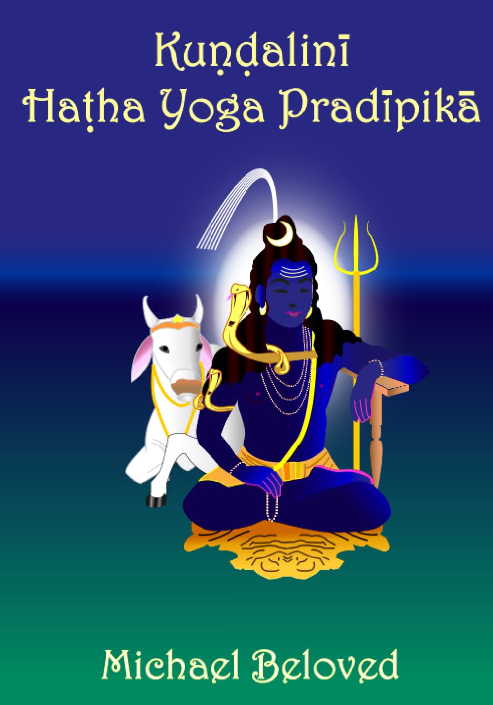 Kundalini Hatha Yoga Pradipika (Commentaries) Lifestyle