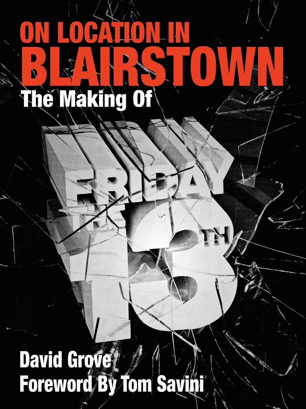 On Location in Blairstown: The Making of Friday the 13th Film, Art & Culture