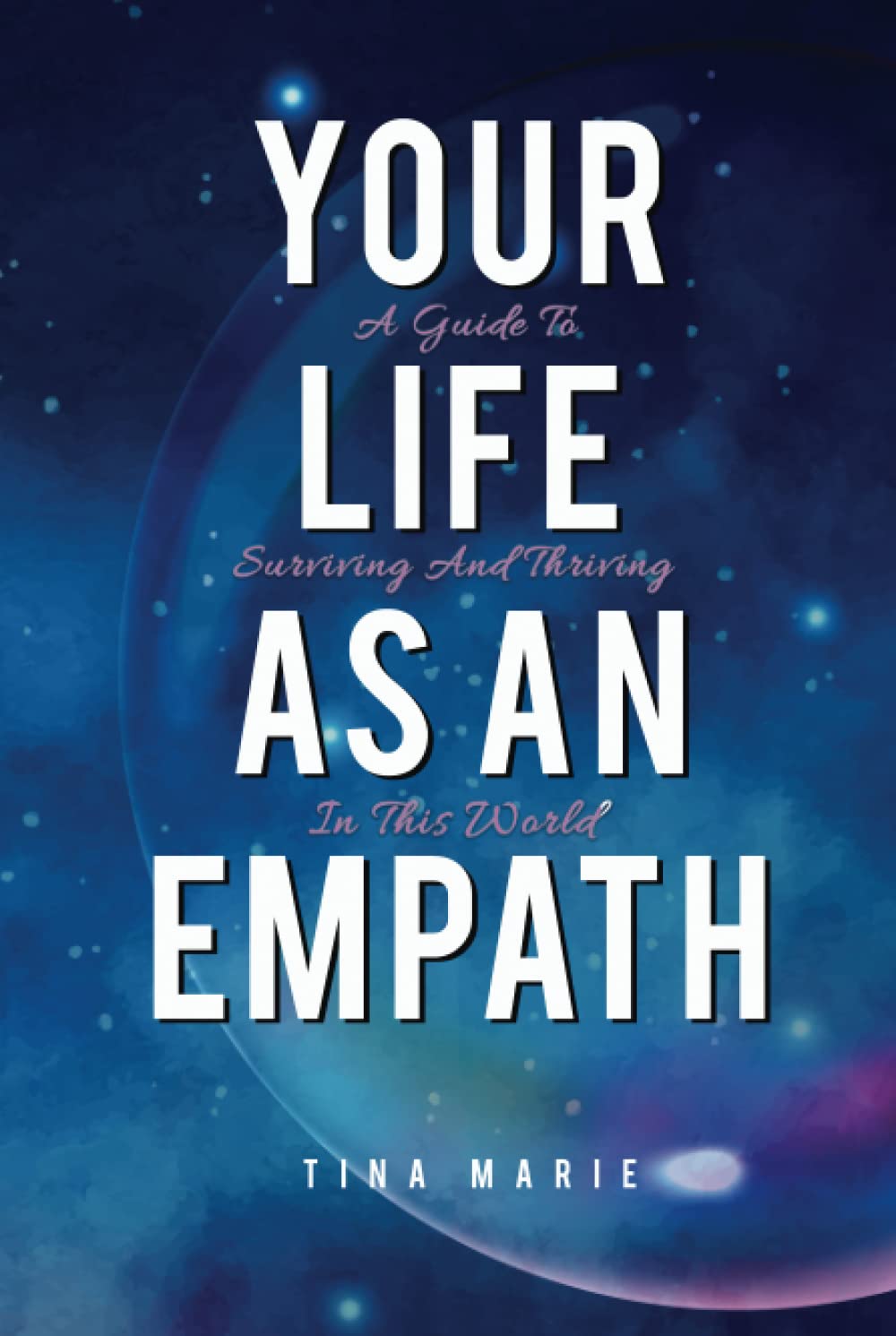 Your Life As An Empath: A Guide To Surviving And Thriving In This World Art & Literature