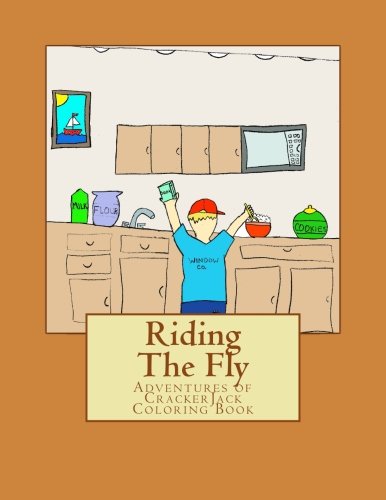 Riding The Fly (The Adventures of CrackerJack, Band 1) Non-fiction