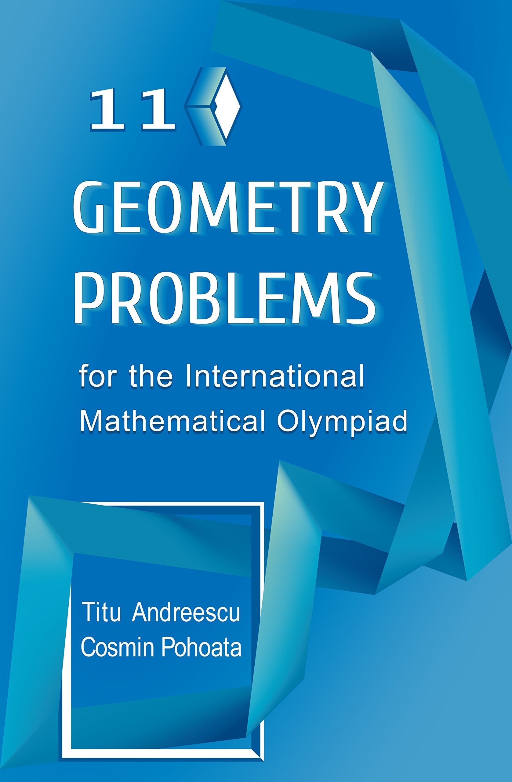 110 Geometry Problems for the International Mathematical Olympiad Education & Training