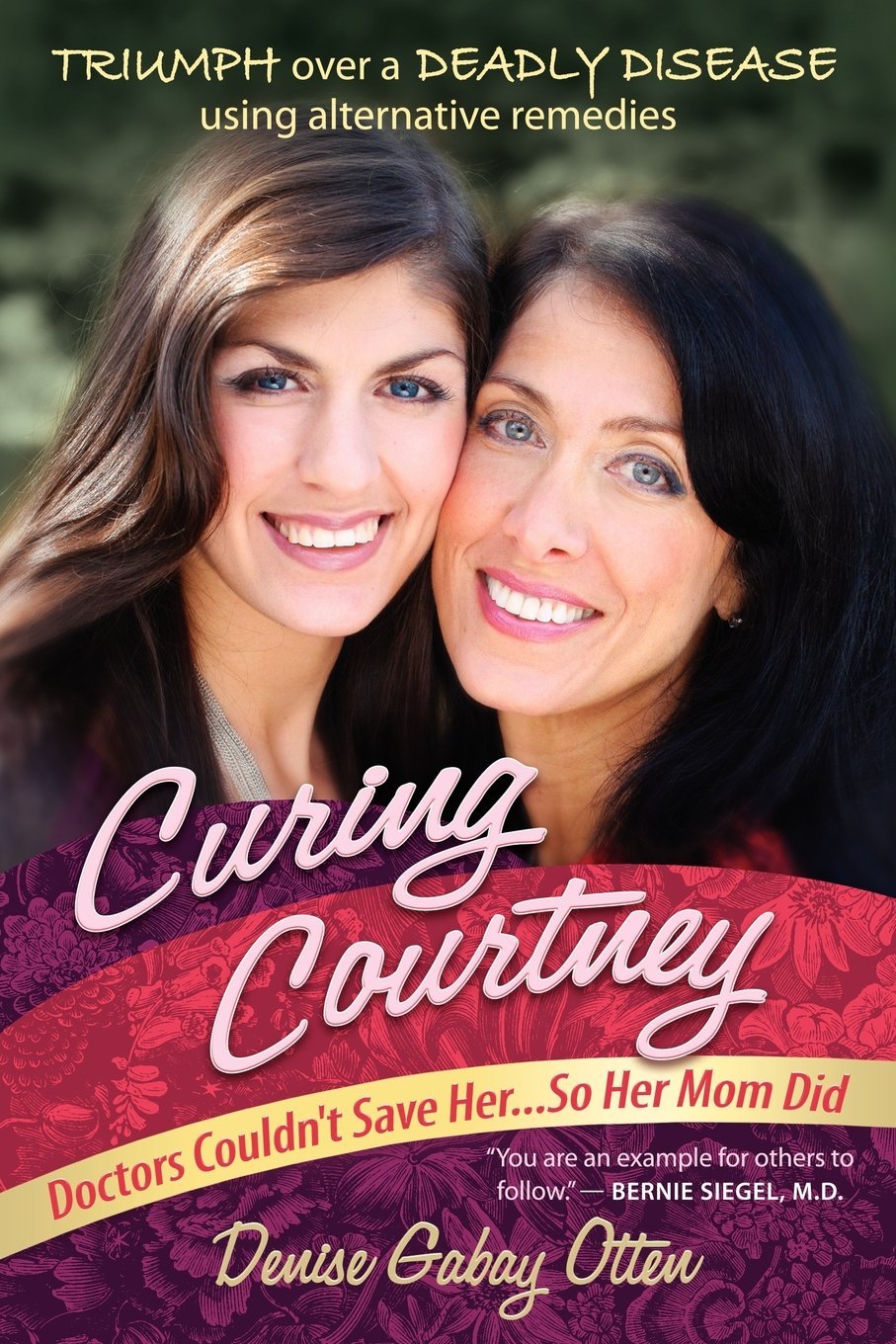 Curing Courtney: Doctors Couldn't Save Her...So Her Mom Did Health, Nutrition & Fitness