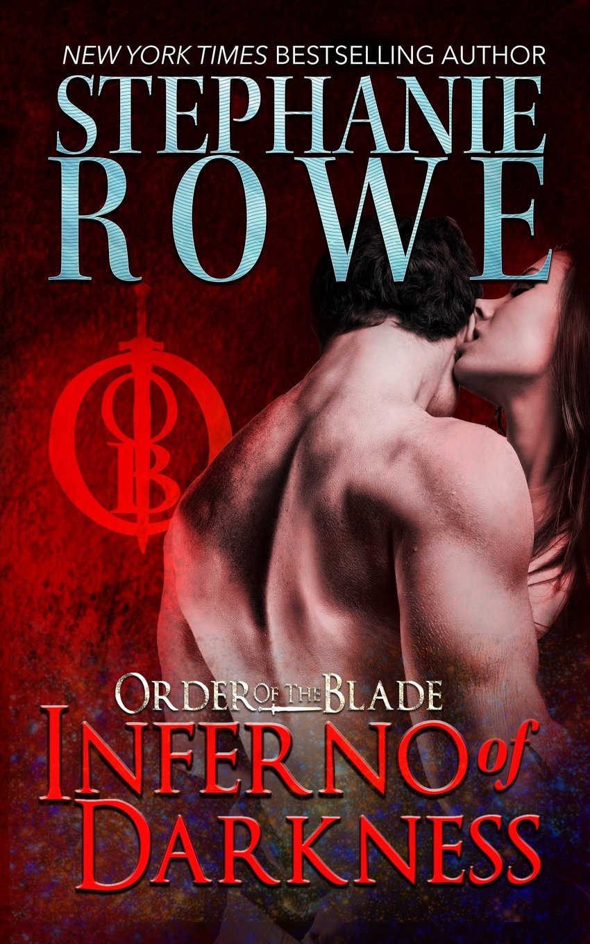 Inferno of Darkness (Order of the Blade, Band 8) Contemporary literature