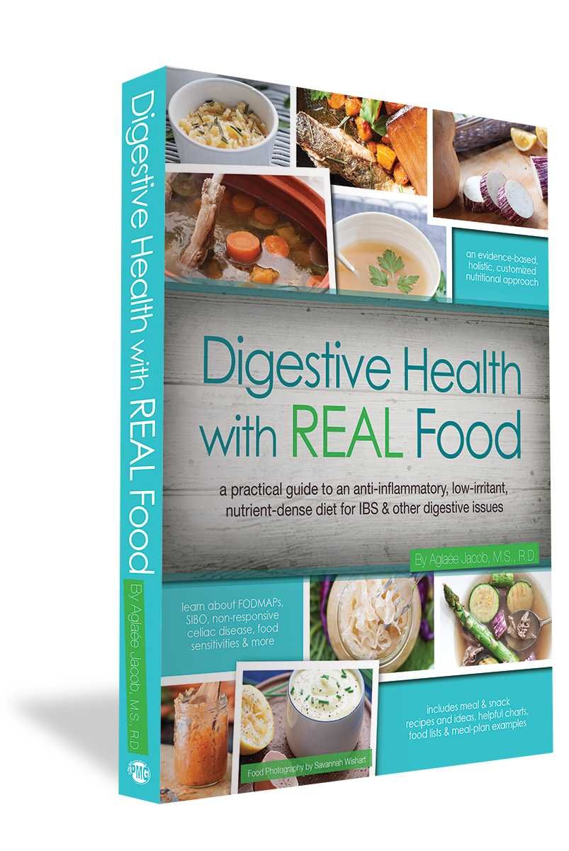 Digestive Health with Real Food: A Practical Guide to an Anti-Inflammatory, Low-Irritant, Nutrient Dense Diet for Ibs & Other Digestive Issues Medicine