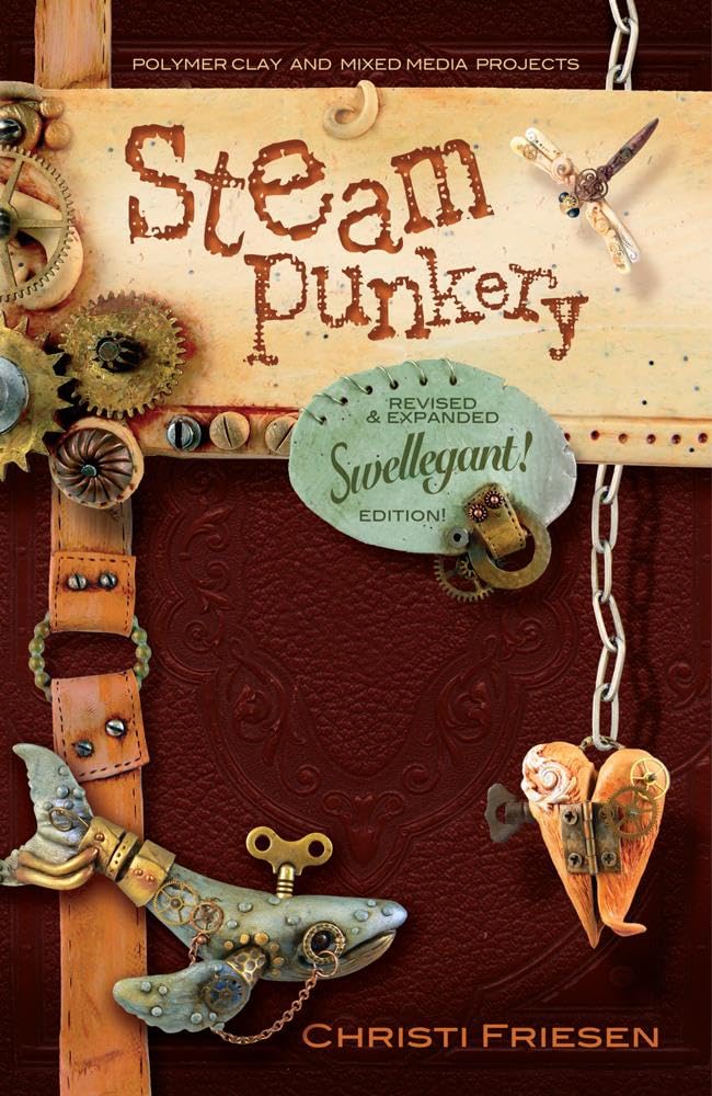 Steampunkery: Revised and Updated Swellegant! Edition Social Sciences