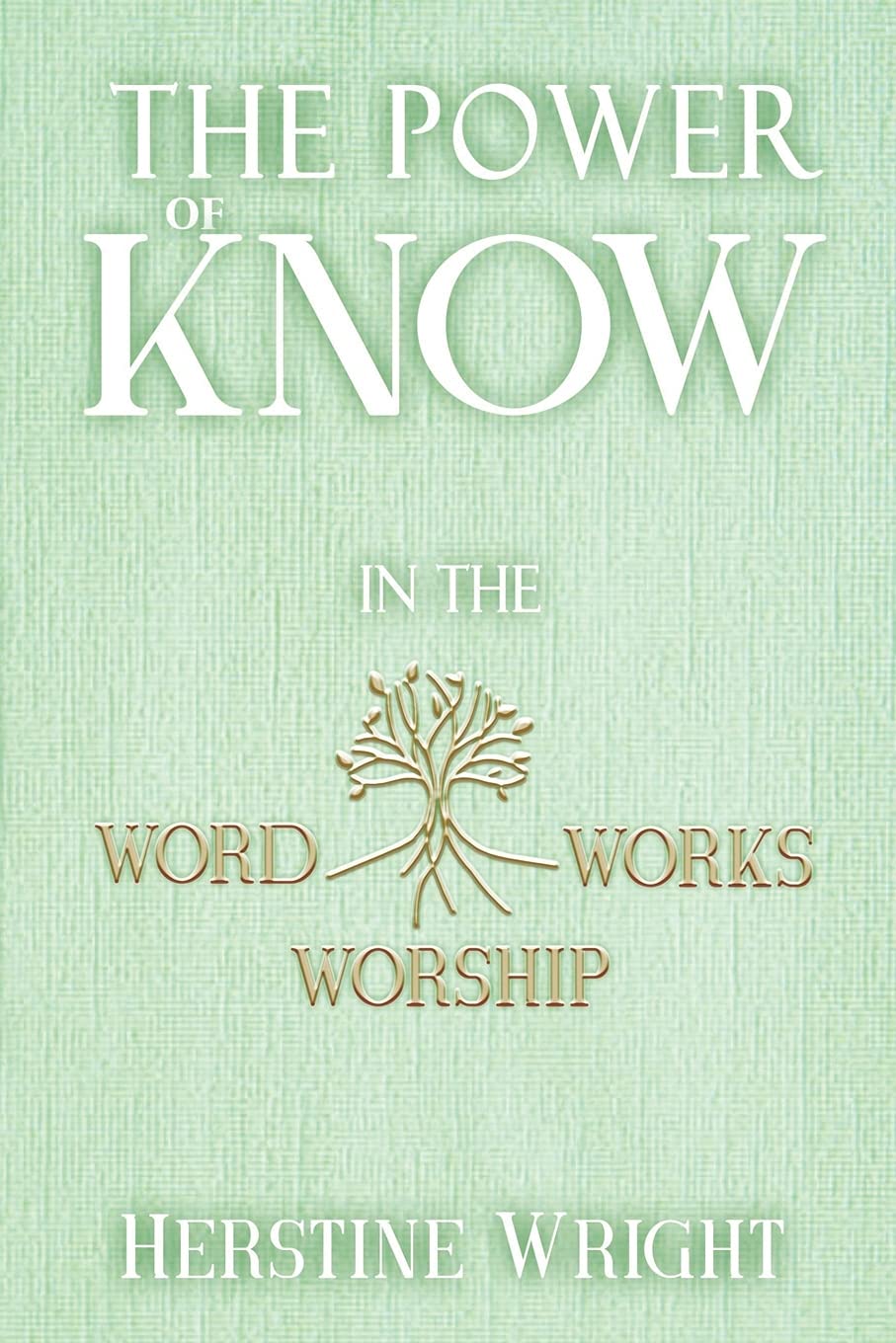 The POWER of KNOW in The WORD, WORSHIP, WORKS Religion & Esotericism