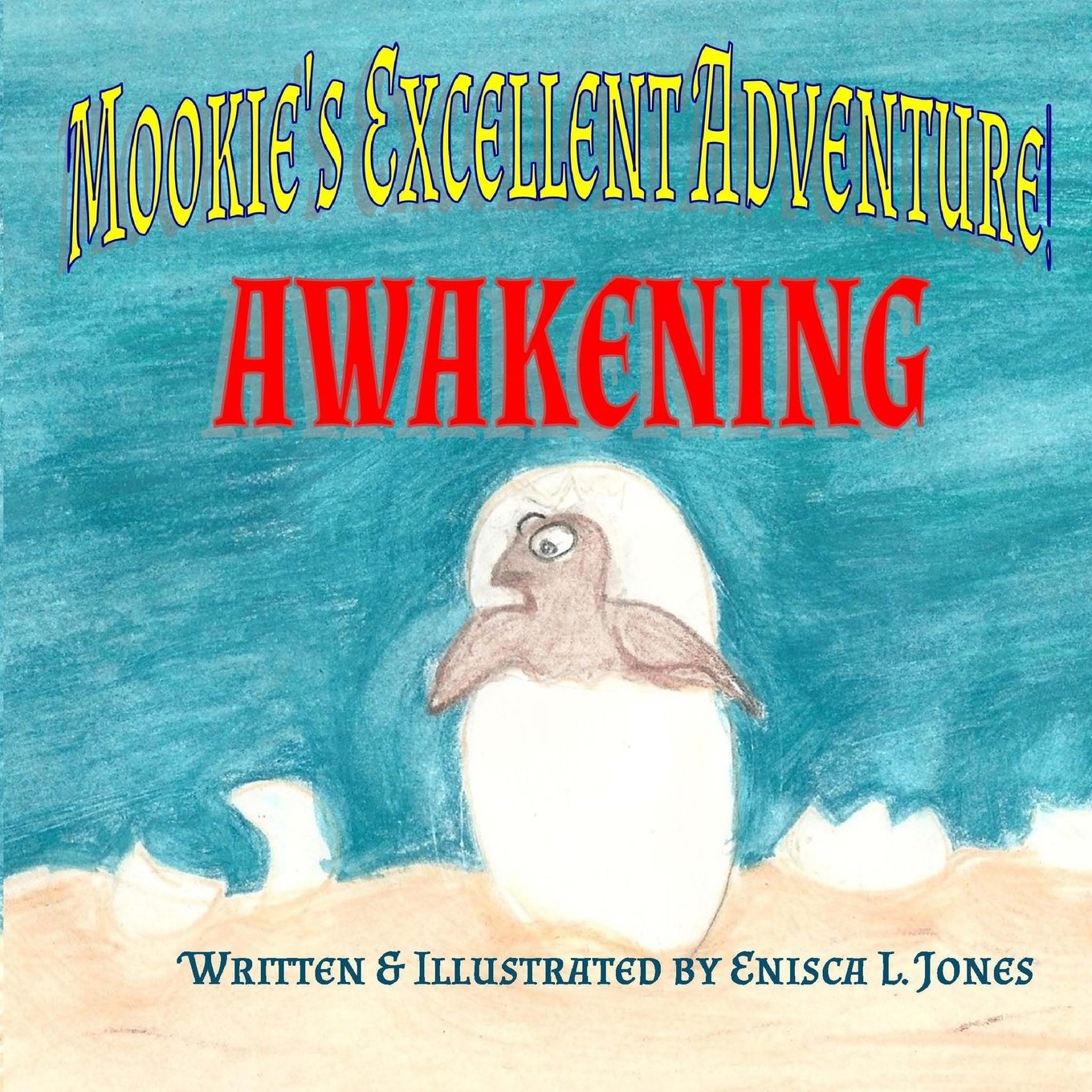 Mookies Excellent Adventure!: Awakening (Mookies Excellent Adventure Series, Band 1) Novels & Short Stories