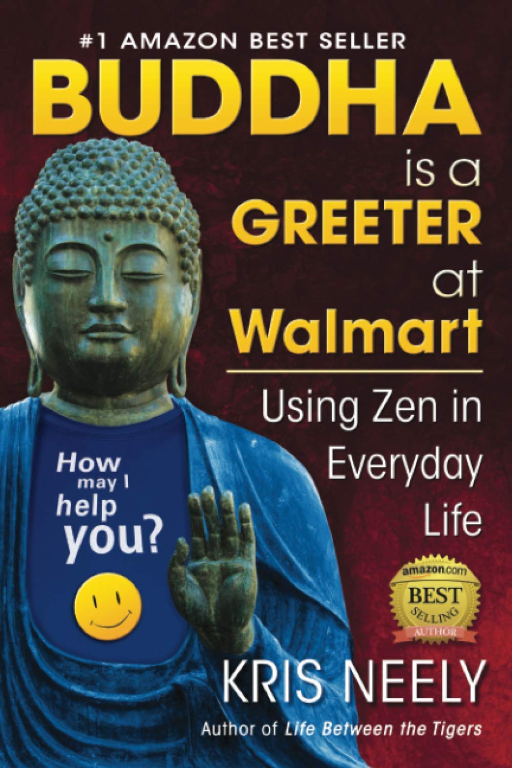 Product Image: Buddha is a Greeter at Walmart: Using Zen in Everyday Life