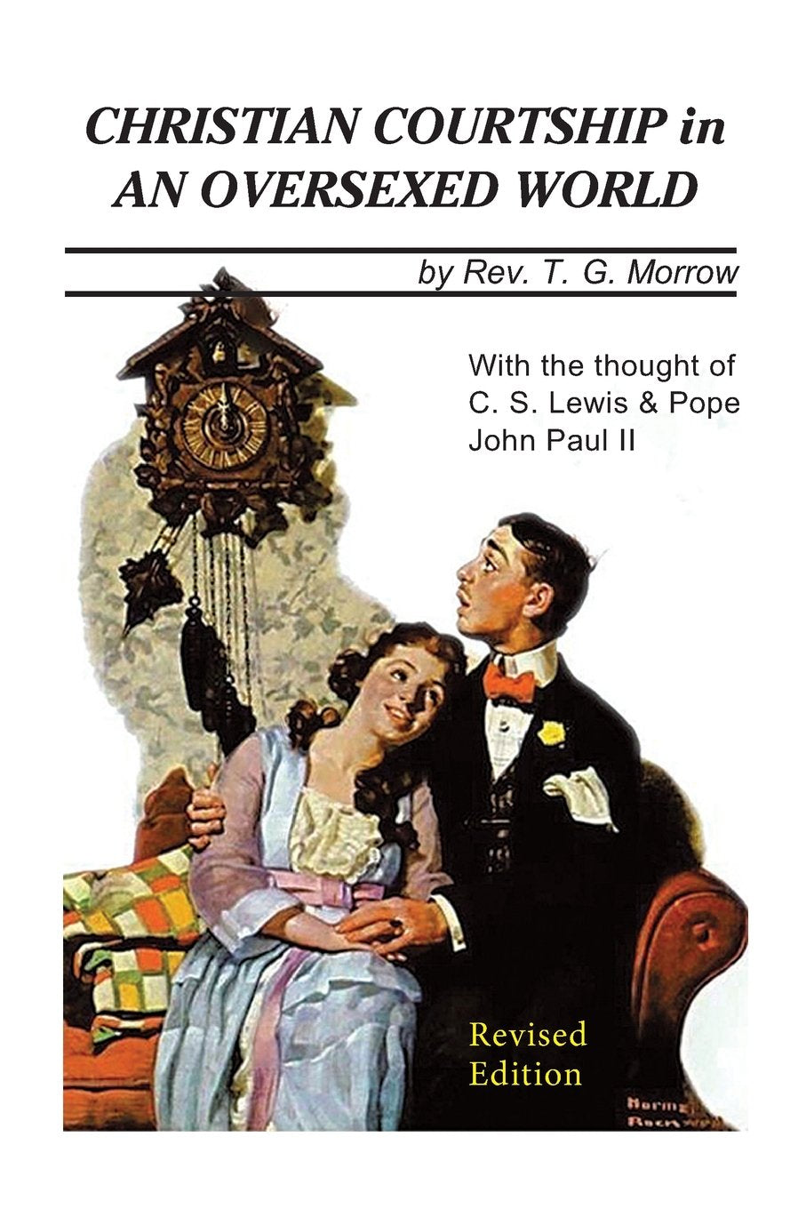 Christian Courtship in An Oversexed World: Revised Edition Religion & Esotericism