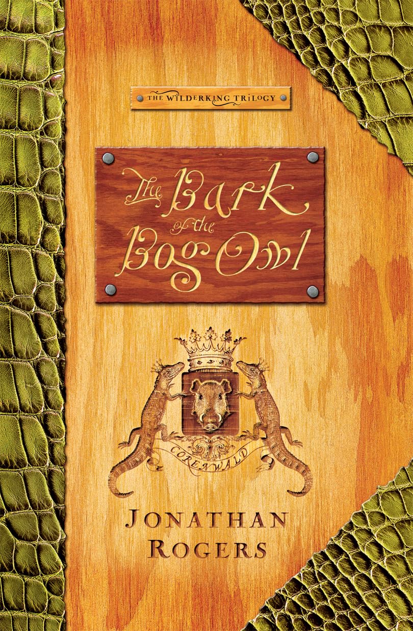 The Bark of the Bog Owl (Wilderking Trilogy, Band 1) Fantasy & Sci-Fi