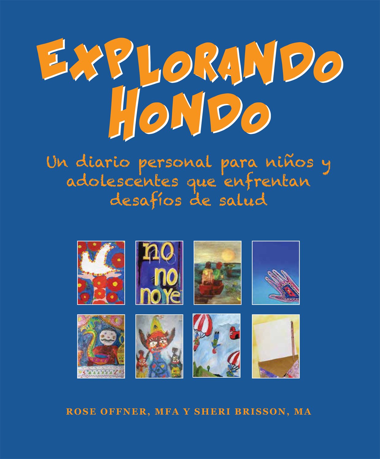 Explorando Hondo: Un diario personal para niños y adolescentes que enfrentan desafíos de salud Education
