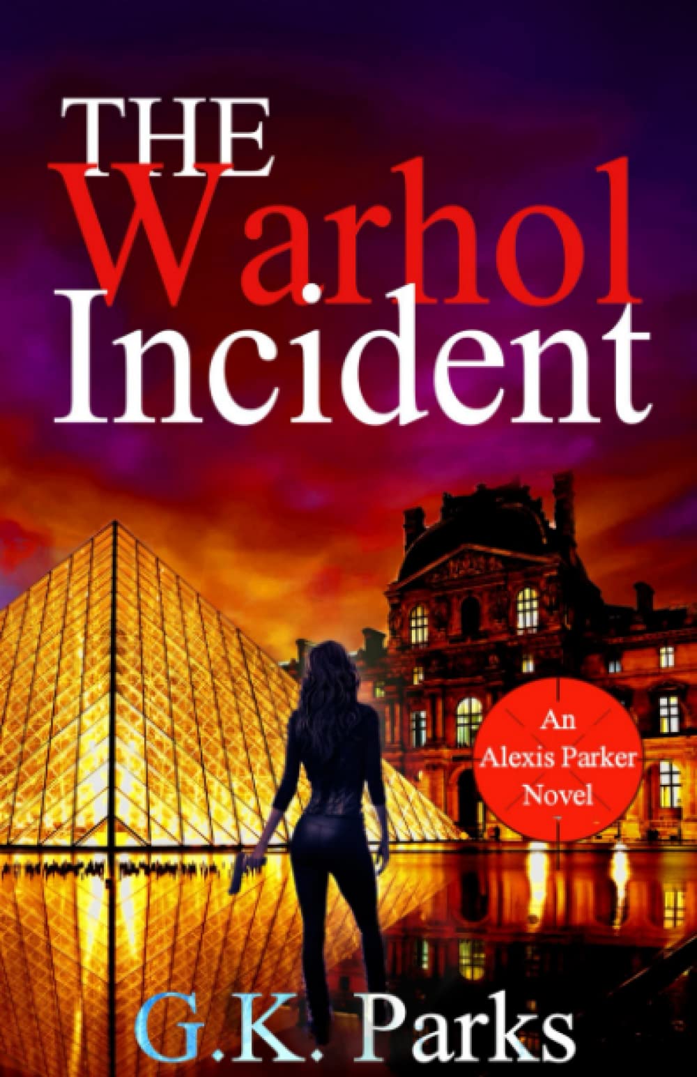 The Warhol Incident (Alexis Parker, Band 2) Contemporary literature