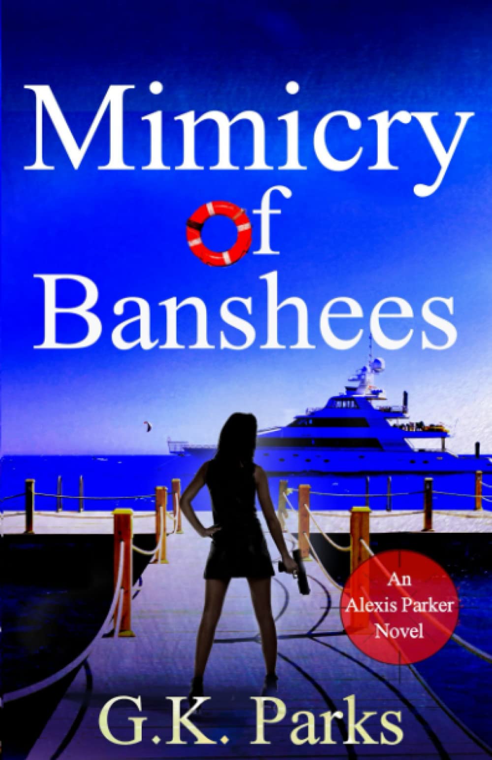 Mimicry of Banshees (Alexis Parker, Band 3) Contemporary literature