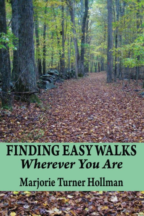 Finding Easy Walks Wherever You Are Health, Nutrition & Fitness