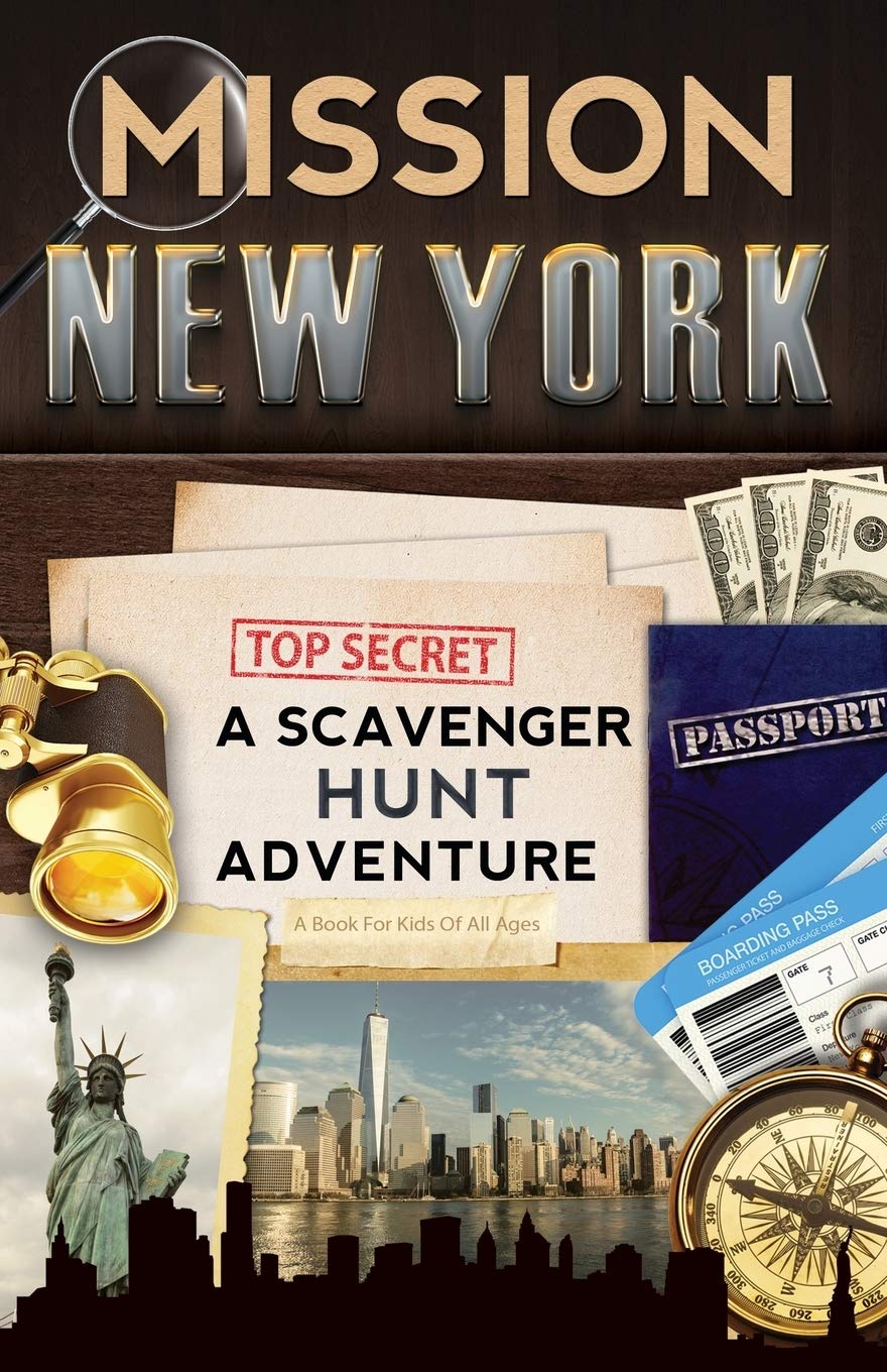 Mission New York: A Scavenger Hunt Adventure (For Kids) Travel Guides