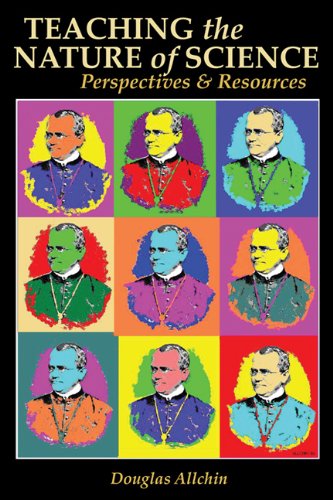 Teaching the Nature of Science: Perspectives & Resources Philosophy