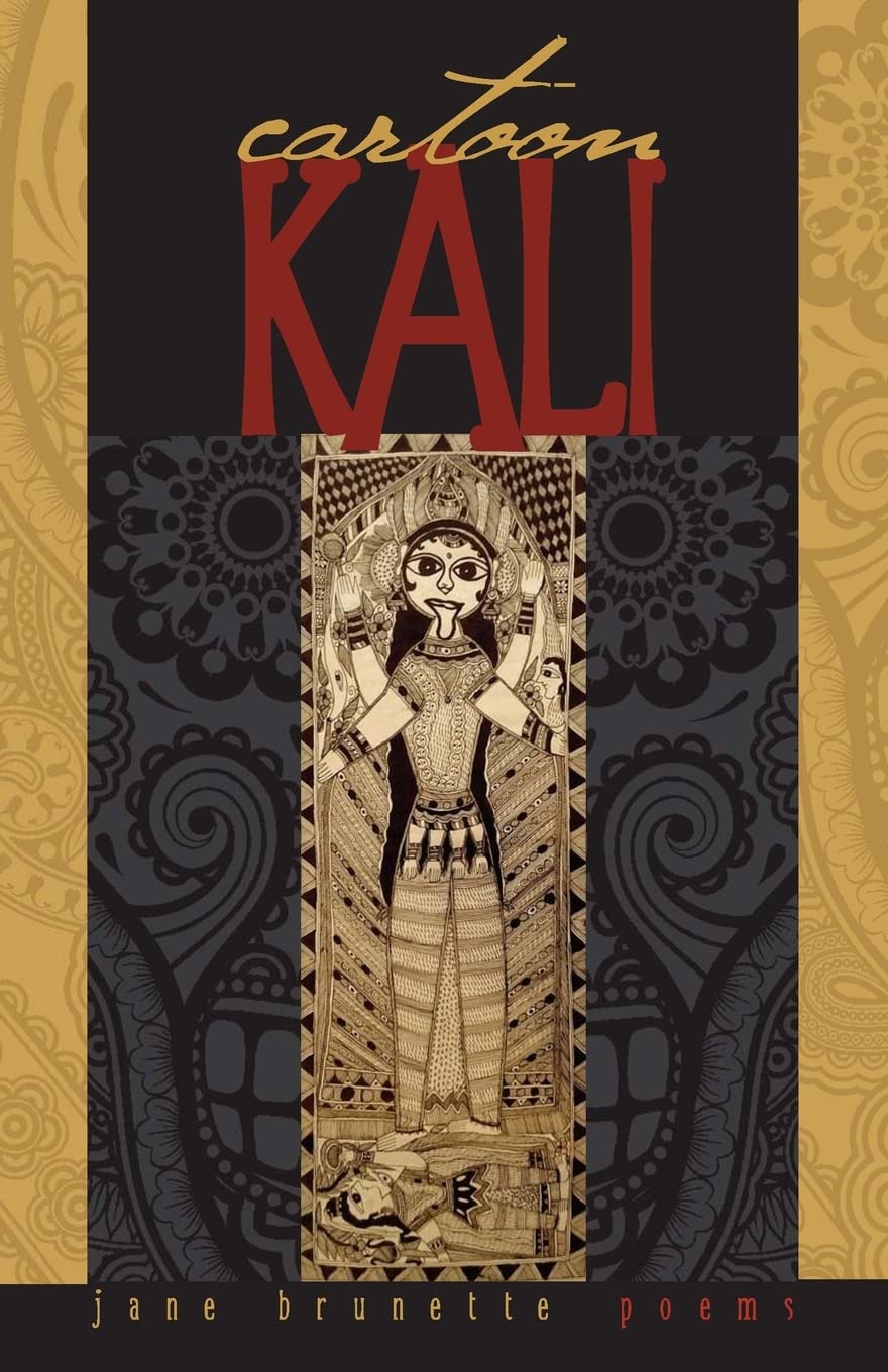 Cartoon Kali: poems for dangerous times Poetry