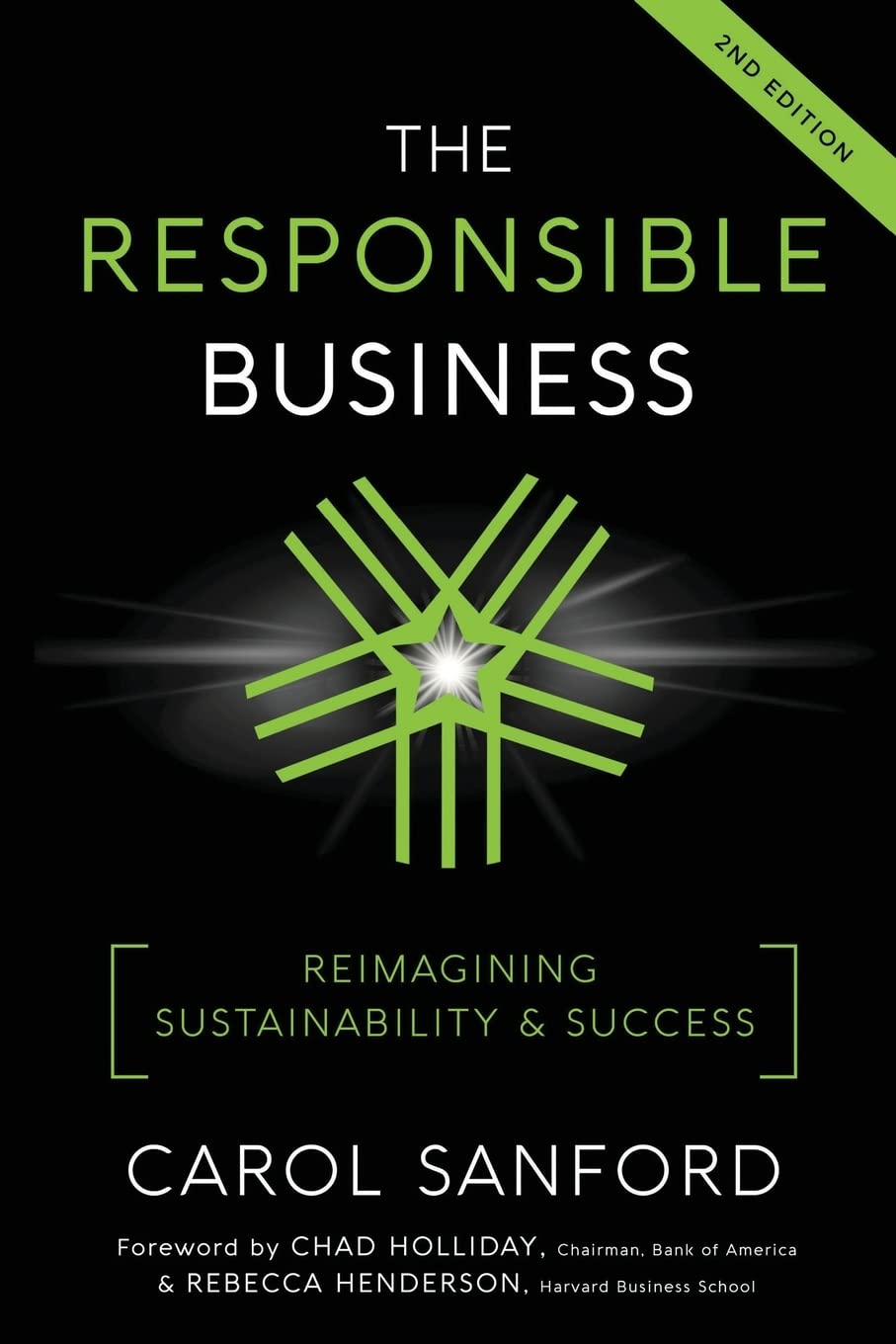 The Responsible Business: Reimagining Sustainability and Success book