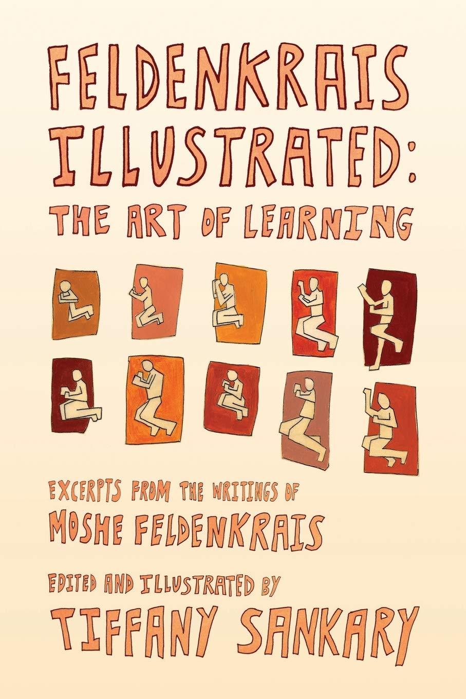 Feldenkrais Illustrated: The Art of Learning Religion & Esotericism