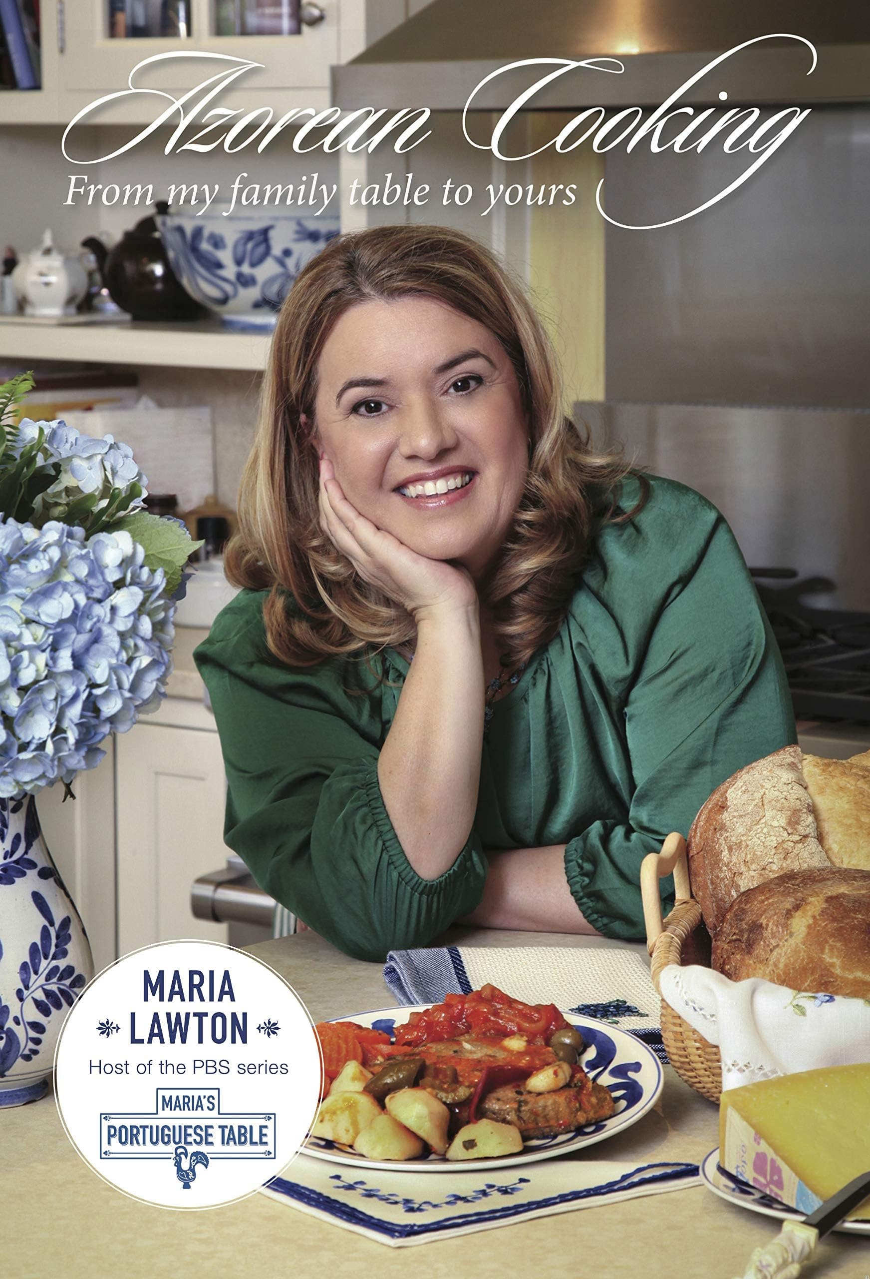 Azorean Cooking: From My Family Table to Yours Leisure, Home & Garden
