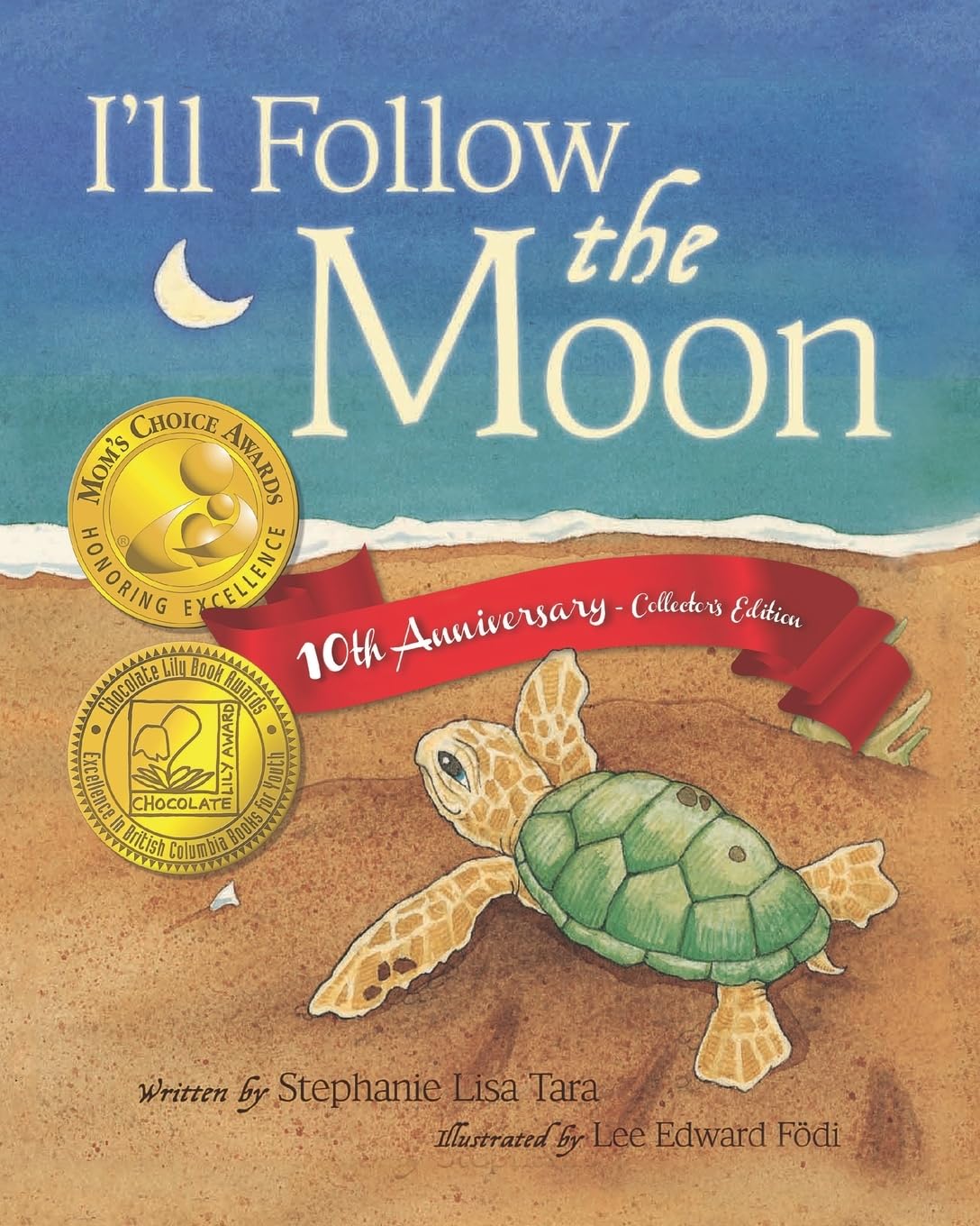 I'll Follow the Moon — 10th Anniversary Collector's Edition book