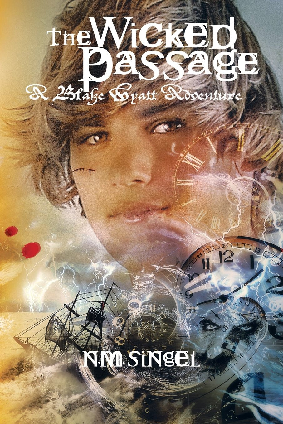 The Wicked Passage: A Blake Wyatt Adventure (Blake Wyatt Adventures, Band 1) Novels & Short Stories