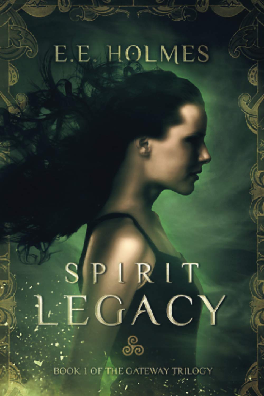 Spirit Legacy: Book 1 of the Gateway Trilogy Horror & Mystery