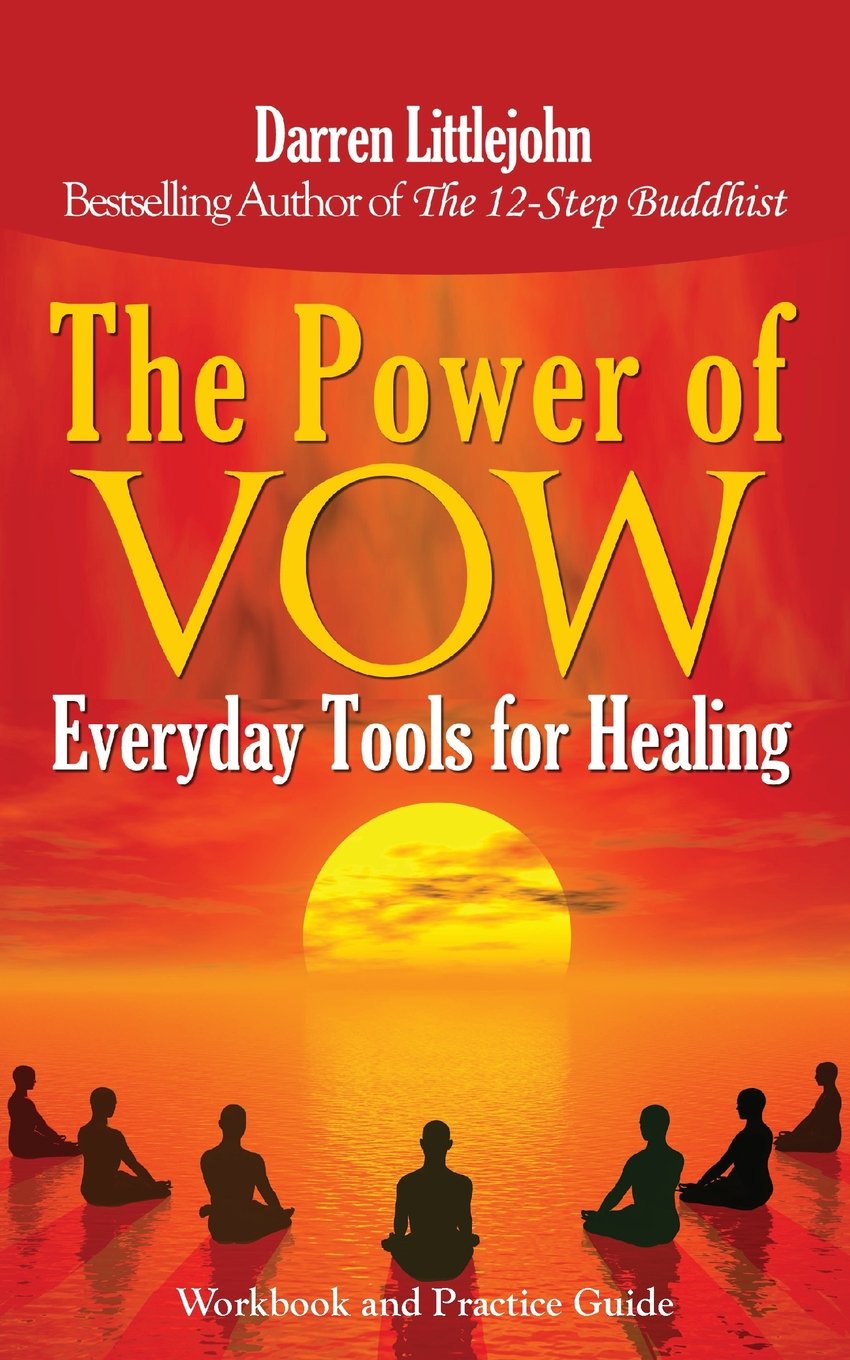 The Power of Vow: Everyday Tools for Healing book