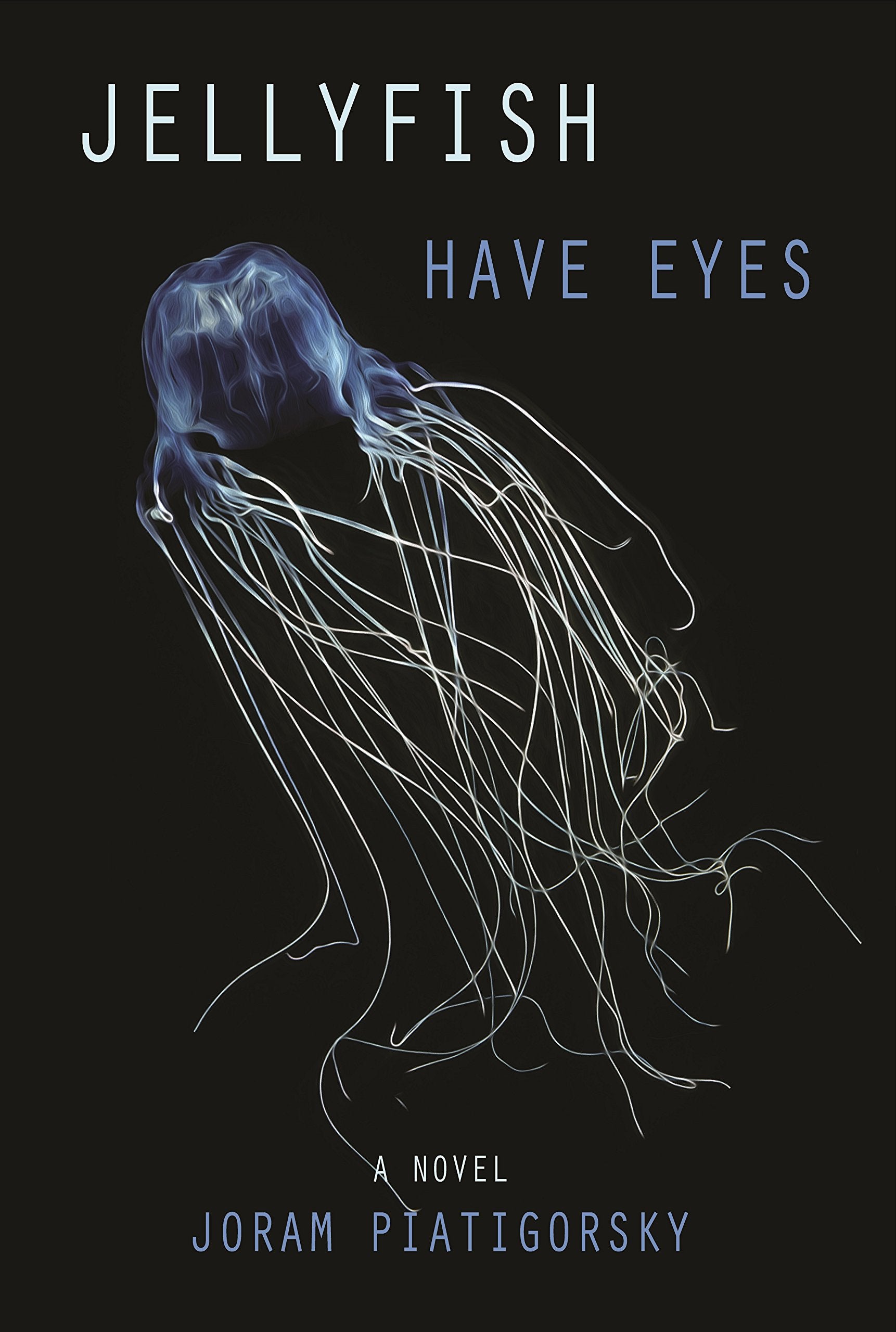 Jellyfish Have Eyes book
