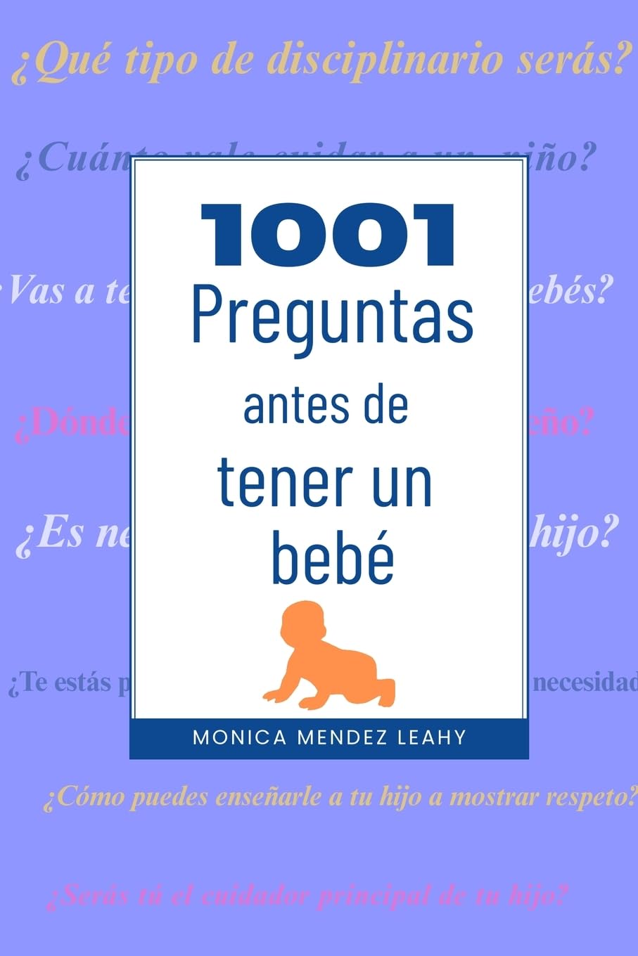 1001 Preguntas antes de tener un bebé Parents & Children