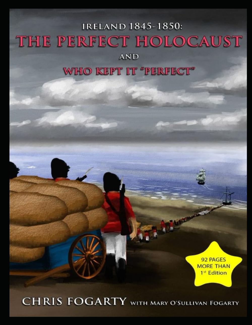 "Ireland 1845-1850: the Perfect Holocaust, and Who Kept it ""Perfect.""" Politics & History