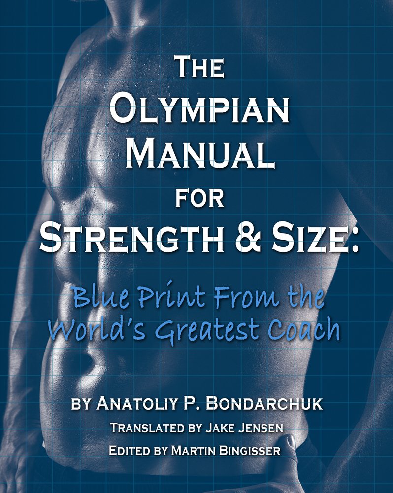 Olympian Manual for Strength and Size: Blueprint from the world greatest coach Leisure & Fun
