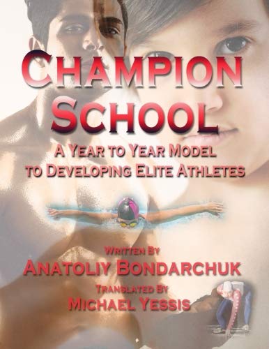 Champion School: : Year to year model of developing elite athletes Leisure & Fun