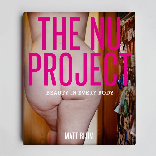 The Nu Project Volume I book