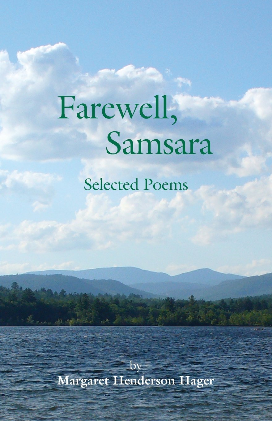 Farewell, Samsara: Selected Poems Poetry