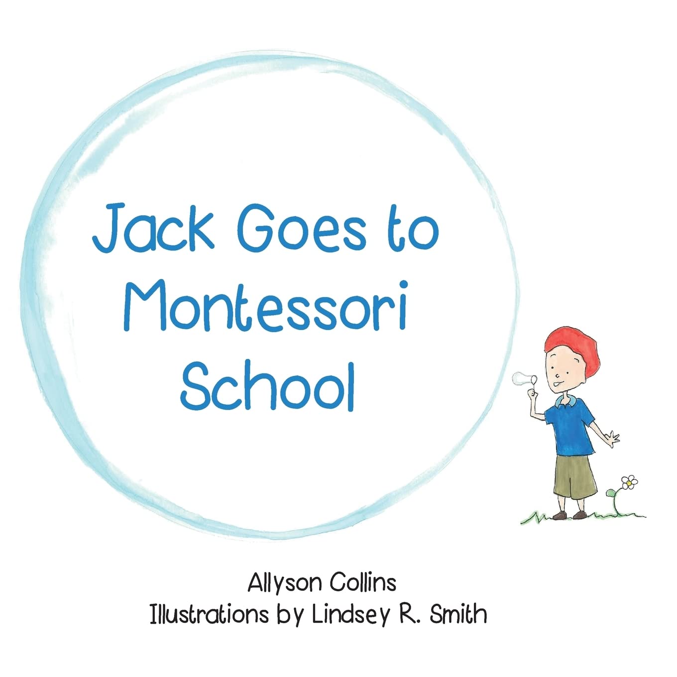 Jack Goes to Montessori School book
