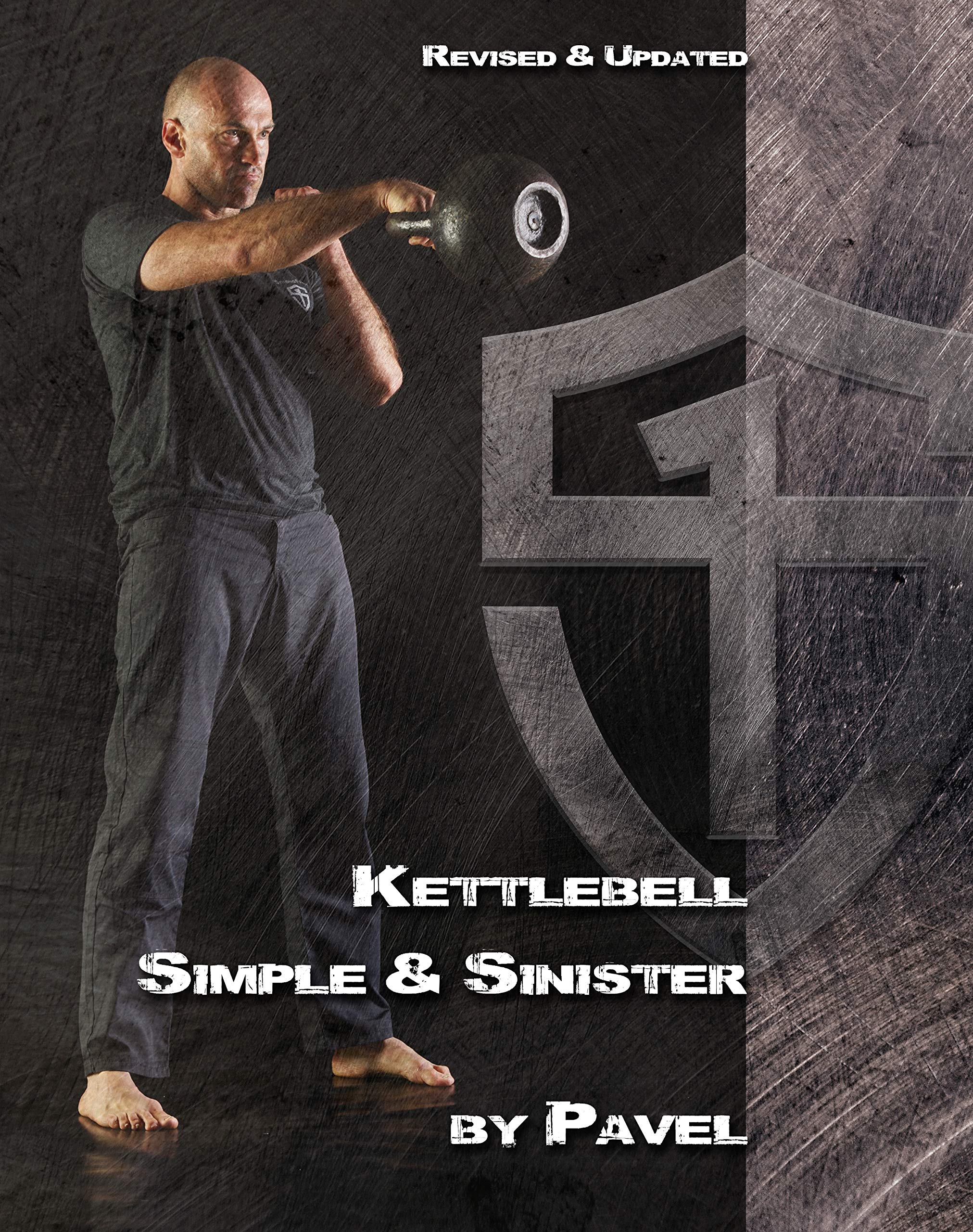 Kettlebell Simple & Sinister: Revised and Updated (2nd Edition) Health, Nutrition & Fitness
