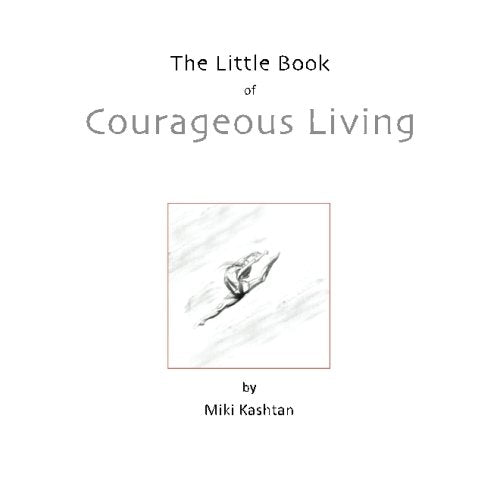 The Little Book of Courageous Living Lifestyle