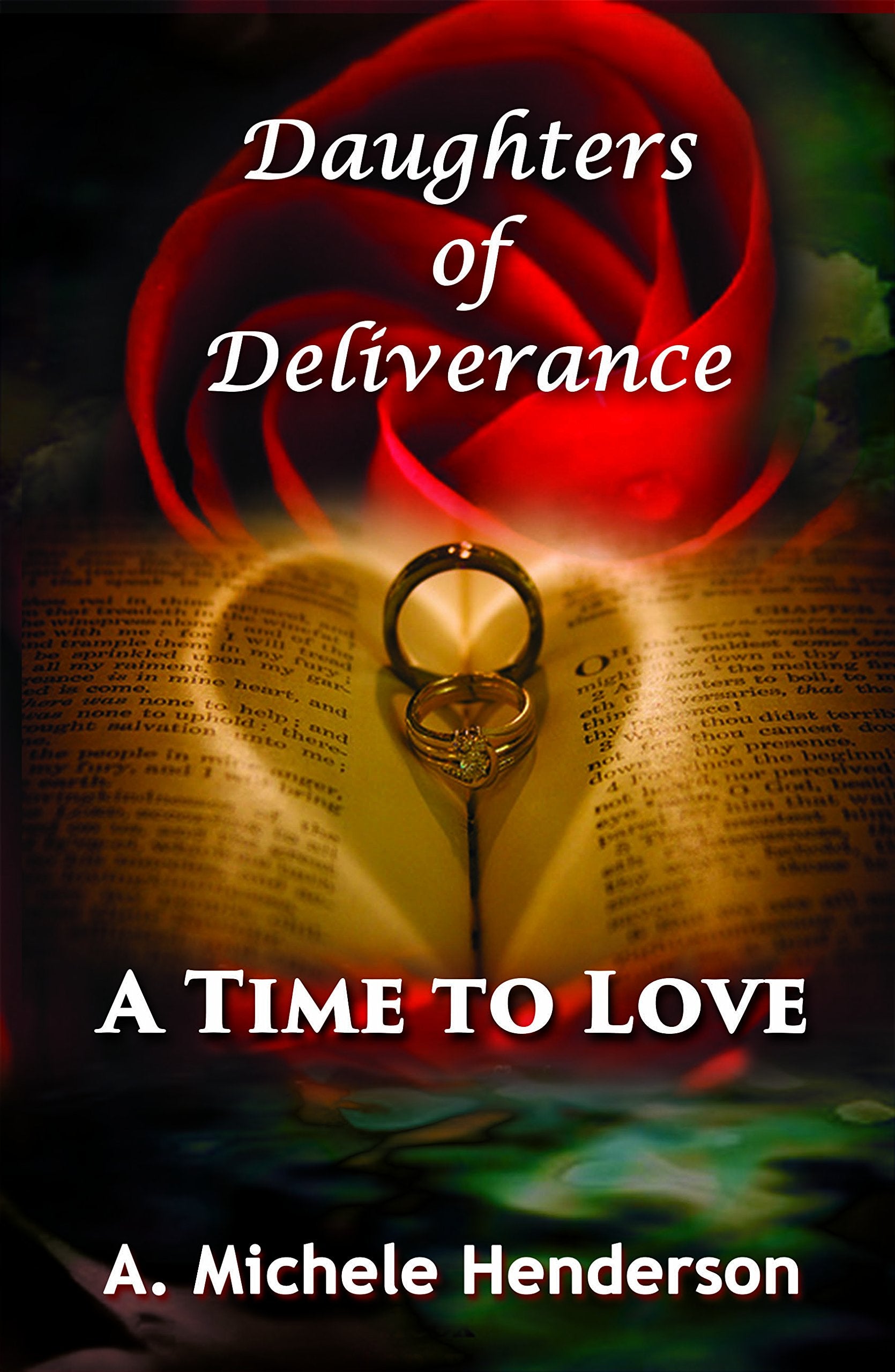 Daughters of Deliverance: A Time to Love (Book 2) Books