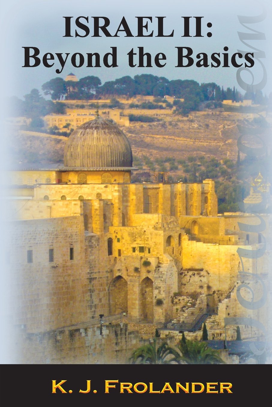 Israel II: Beyond the Basics: Beyond the Basics (Israel Basics, Band 2) Religion & Esotericism