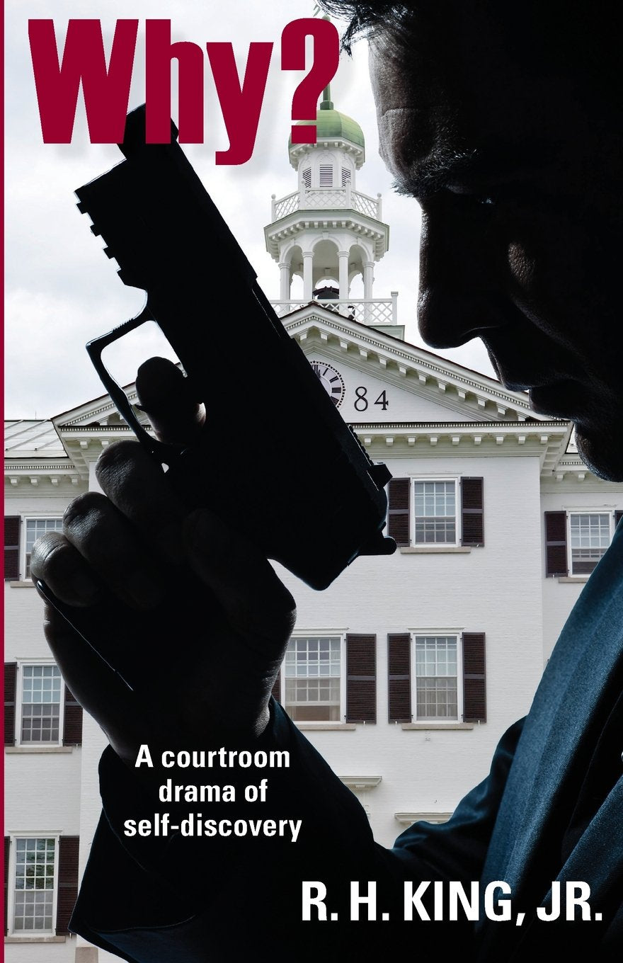 Why?: A courtroom drama of self-discovery book