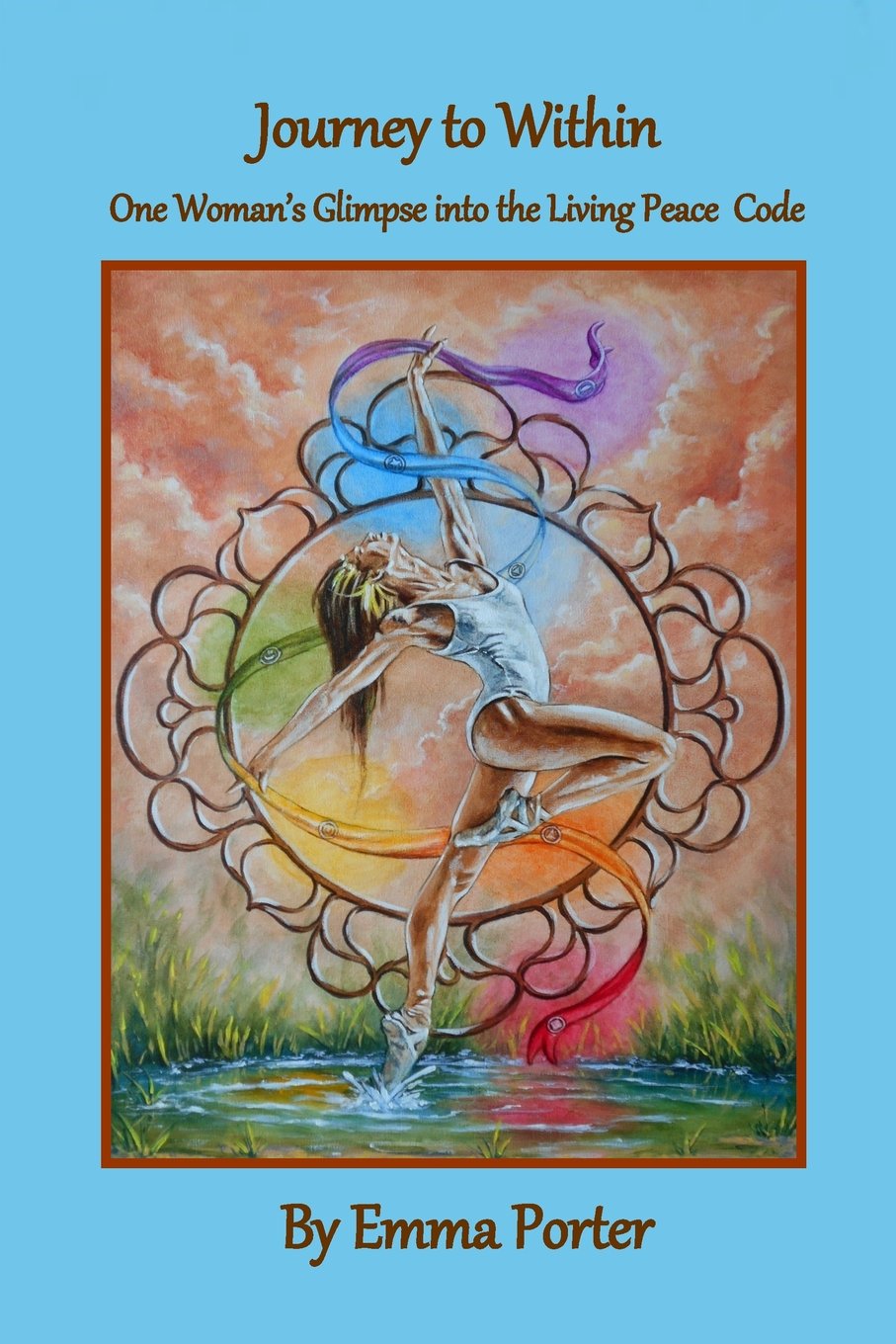 Journey to Within: One Woman's Glimpse into the Living Peace Code Self-help