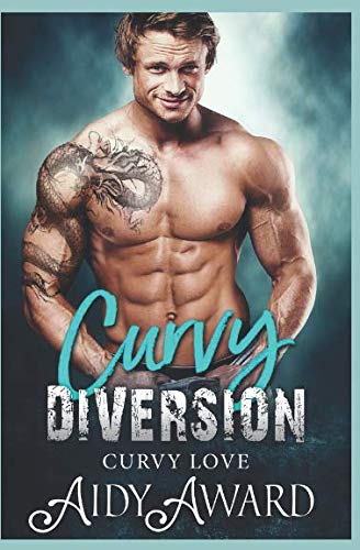 Curvy Diversion: A Curvy Girl Friends to Lovers Romance (Curvy Love, Band 1) Eroticism