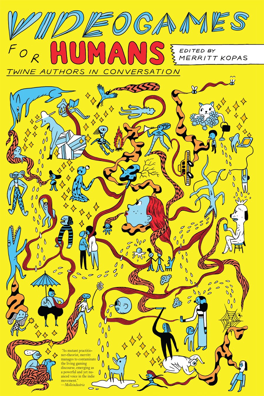 Videogames for Humans: Twine Authors in Conversation Contemporary literature
