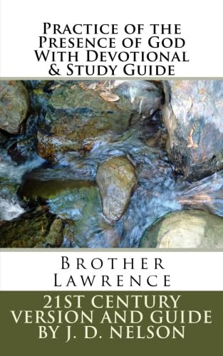 Practice of the Presence of God With Devotional & Study Guide: Brother Lawrence (World Literature, Band 1) Religion & Esotericism