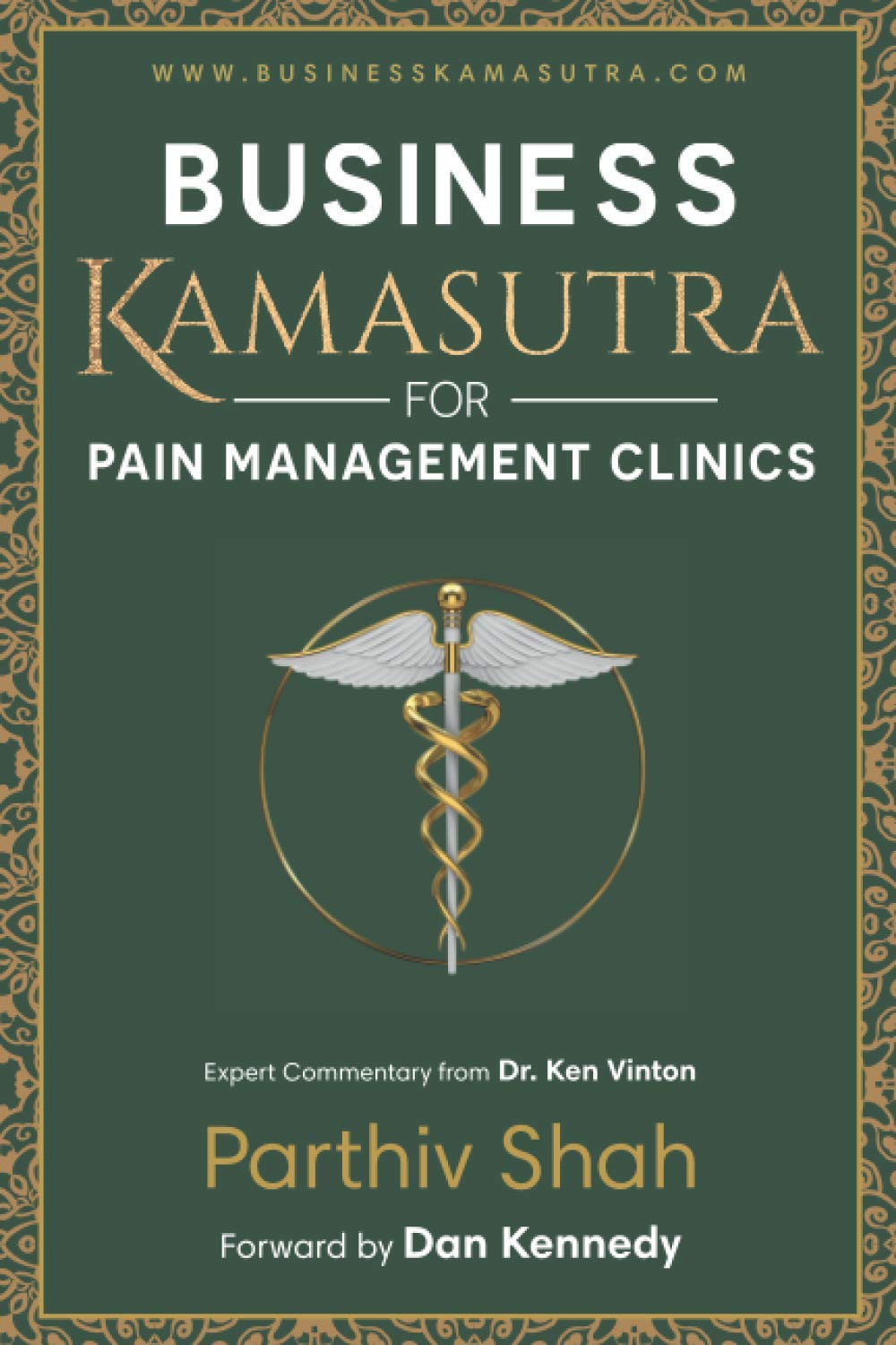 Business Kamasutra for Pain Management Clinics Business, Finance & Career