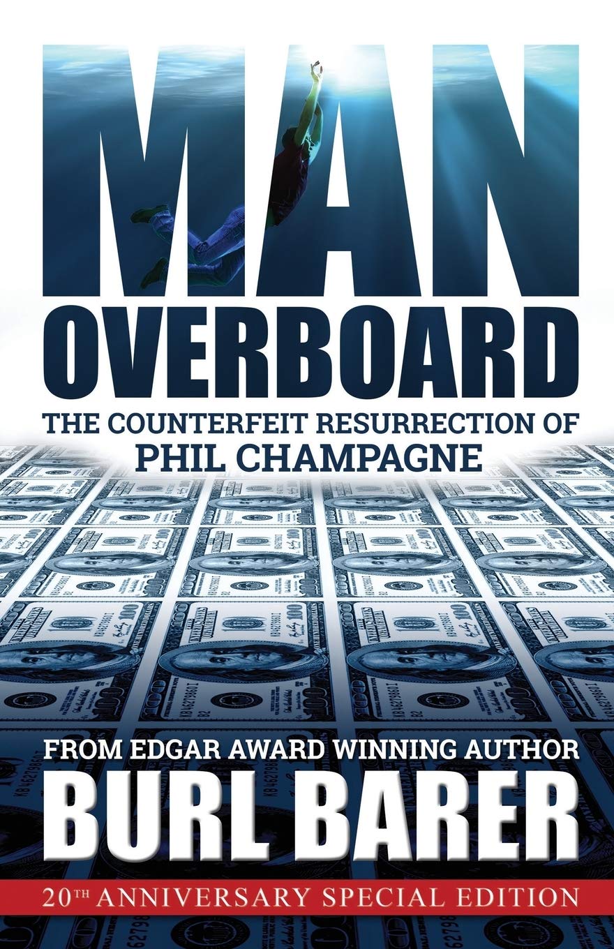 Man Overboard: The Counterfeit Resurrection of Phil Champagne Politics & Society